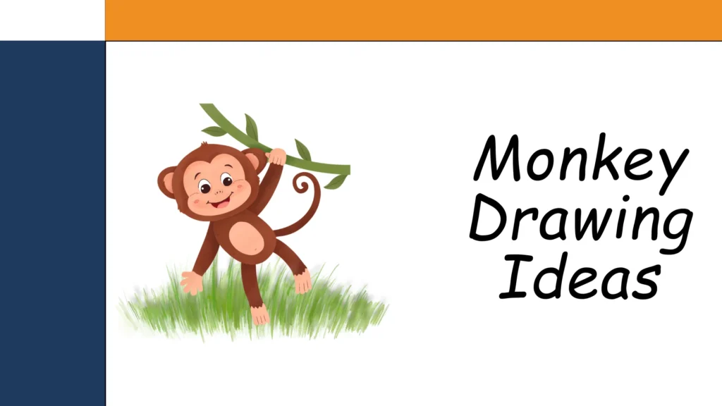 Monkey Drawing Ideas